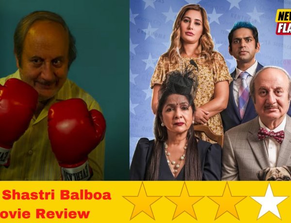 Shiv Shastri Balboa Movie Review: Predictable film is saved by Ultimate Actor Anupam Kher and Neena Gupta