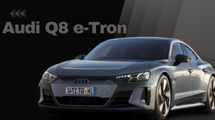 Audi Q8 e-Tron Review: The Ultimate Luxury EV SUV Keeps Raising The Bar