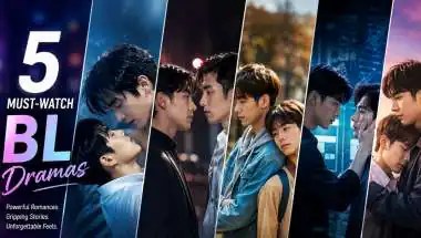 Top 5 BL Dramas That Every Fan Should Watch